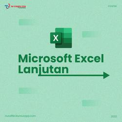 Aplikasi MS Excel Tingkat Lanjut untuk Mengolah Data 