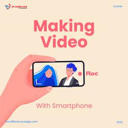 Membuat dan Mengedit Video dengan Smartphone
